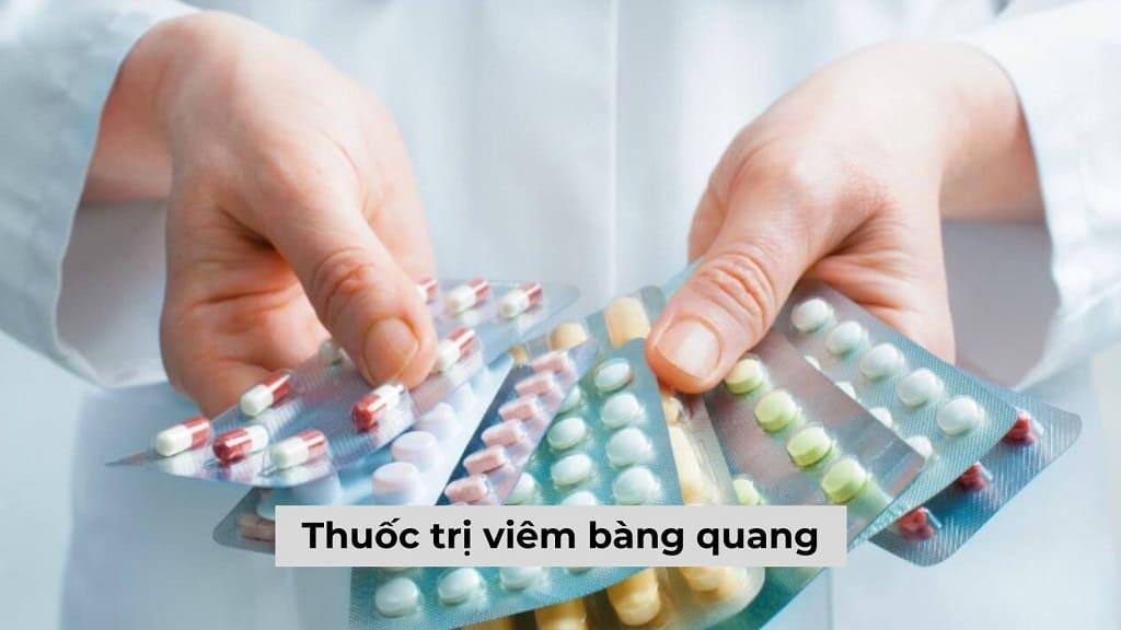 [Tổng hợp] Các loại thuốc trị viêm bàng quang hiện nay