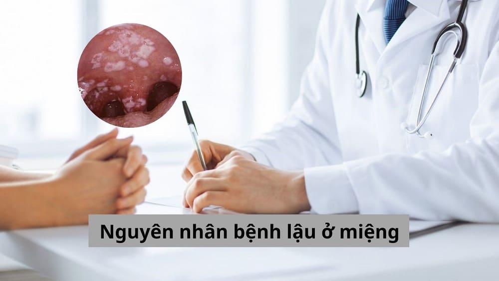Đừng bỏ qua nguyên nhân bệnh lậu ở miệng để phòng ngừa hiệu quả hơn!