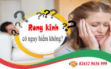 [Giải Đáp] Bệnh rong kinh có nguy hiểm không