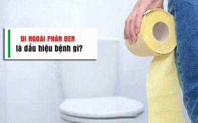 Đi ngoài phân đen – Dấu hiệu nguy hiểm không nên bỏ qua
