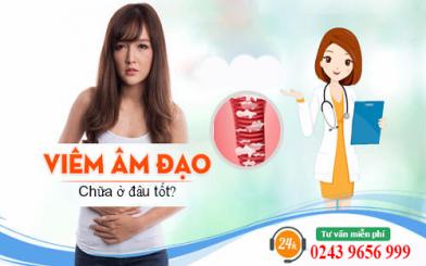 Chữa viêm âm đạo ở đâu? [5 địa chỉ uy tín Hà Nội]