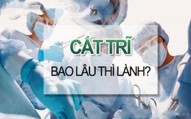 Mổ trĩ bao lâu lành? Phương pháp nhanh lành nhất