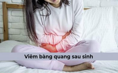 Viêm bàng quang sau sinh ở nữ giới là bệnh gì?