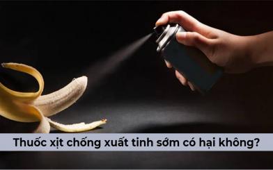 [Chuyên gia giải đáp] Thuốc xịt chống xuất tinh sớm có hại không?