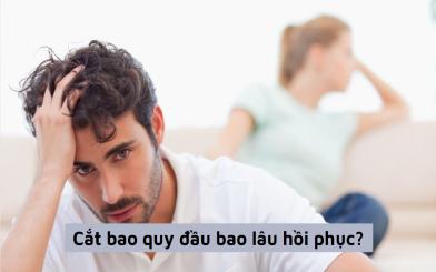 Cắt bao quy đầu bao lâu hồi phục? Địa chỉ cắt bao quy đầu uy tín tại Hà Nội