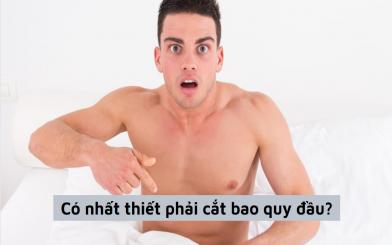 Có nhất thiết phải cắt bao quy đầu ở nam giới hay không?