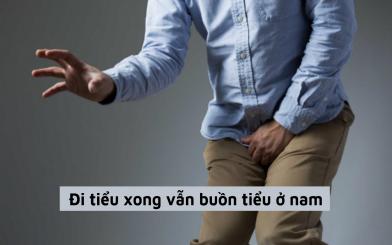 [Góc giải đáp] Đi tiểu xong vẫn buồn tiểu ở nam, làm sao để khắc phục? 