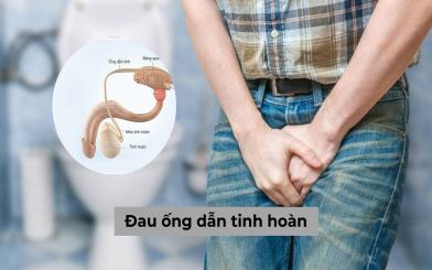 Nam giới bị đau ống dẫn tinh hoàn là do mắc phải bệnh gì, có nguy hiểm không?