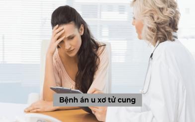 Tổng hợp thông tin về bệnh án u xơ tử cung