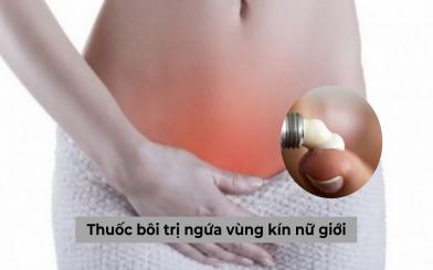 Thuốc bôi trị ngứa vùng kín nữ giới có thật sự hiệu quả không?