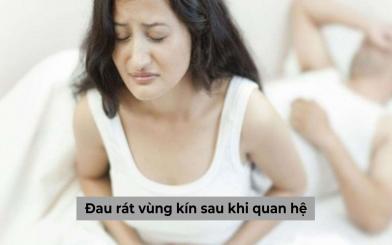 Đau rát vùng kín sau khi quan hệ có nguy hiểm không?