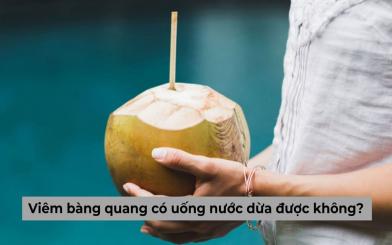 [Giải đáp] Viêm bàng quang có uống nước dừa được không?
