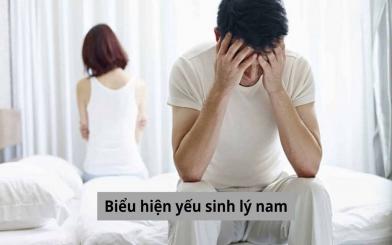 Các biểu hiện yếu sinh lý nam tuyệt đối không được chủ quan bỏ qua