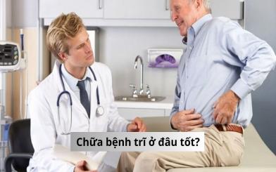 Chữa bệnh trĩ ở đâu tốt? Phương pháp chữa hiệu quả cao