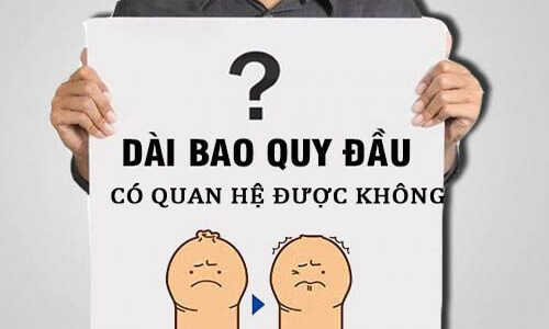 Giải đáp: Bao quy đầu dài có quan hệ được không?