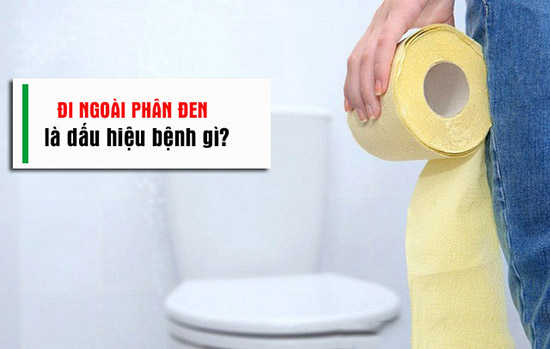 Đi ngoài phân đen là bệnh gì