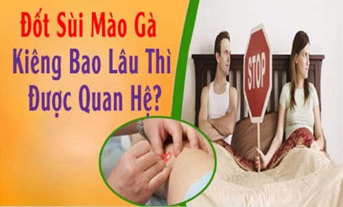 Sau khi đốt sùi mào gà kiêng quan hệ bao lâu?