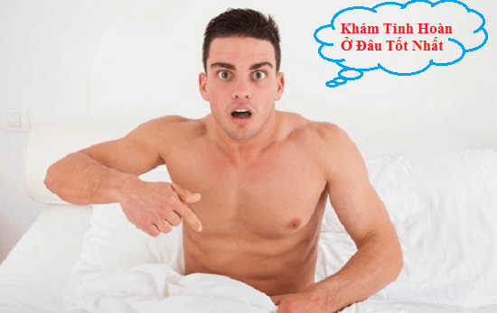 Khám tinh hoàn ở đâu uy tín chất lượng tại Hà Nội?