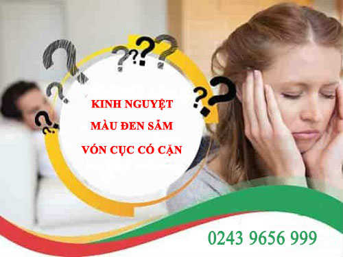 Kinh nguyệt màu đen sẫm có cặn vón cục