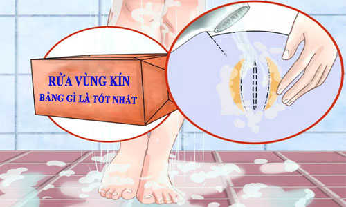Rửa vùng kín bằng gì là tốt nhất