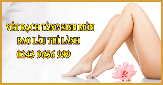 Vết rạch tầng sinh môn bao lâu thì lành